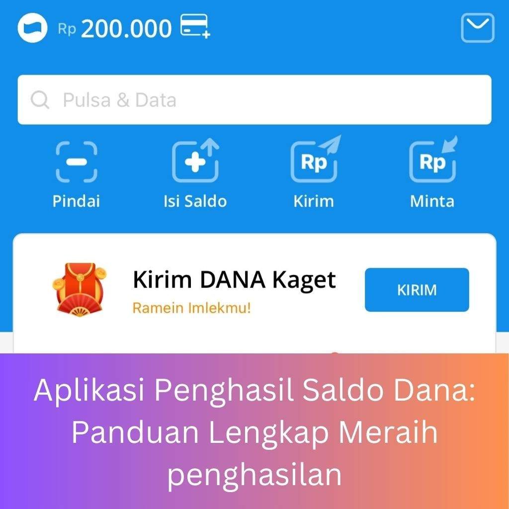 Aplikasi Menghasilkan Uang DANA