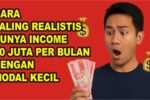 Modal 100 Ribu Jadi 10 Juta per Bulan